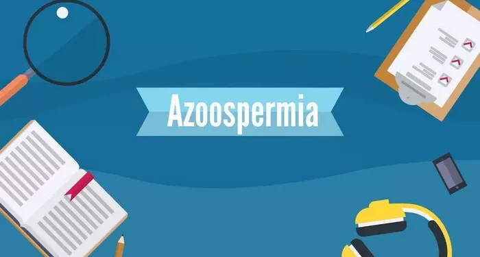 Azoospermia: Best Treatment Options to Consider